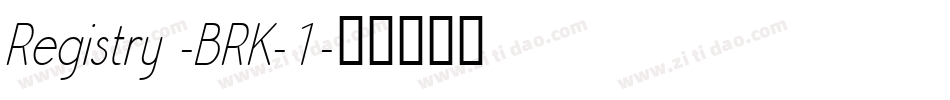 Registry -BRK-1字体转换